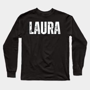 Laura Name Gift Birthday Holiday Anniversary Long Sleeve T-Shirt